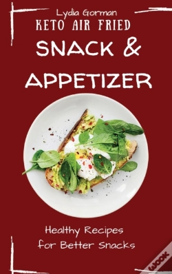Capa do artigo Keto Air Fried Snack And Appetizer