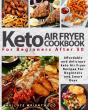 Keto Air Fryer Cookbook For Beginners After 50 - Preview