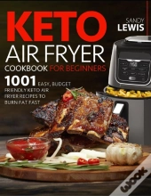 Keto Air Fryer Cookbook For Beginners