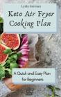 Keto Air Fryer Cooking Plan - Preview