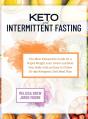 Keto And Intermittent Fasting - Preview