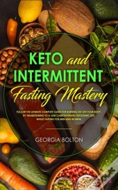 Keto And Intermittent Fasting Mastery