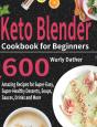 Keto Blender Cookbook For Beginners - Preview