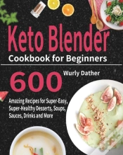 Capa do artigo Keto Blender Cookbook For Beginners
