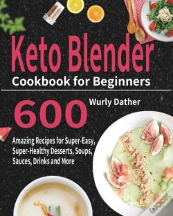 Capa do artigo Keto Blender Cookbook For Beginners