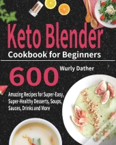 Keto Blender Cookbook For Beginners