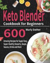 Keto Blender Cookbook For Beginners