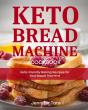 Keto Bread Machine Cookbook - Preview