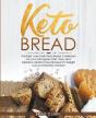 Keto Bread: The Best Low-Carb Keto Bread - Preview