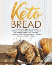 Keto Bread: The Best Low-Carb Keto Bread