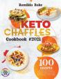 Keto Chaffle Cookbook 2021 - Preview