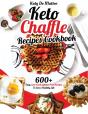 Keto Chaffle Recipes Cookbook - Preview