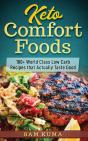 Keto Comfort Foods: 100+ World Class Low - Preview