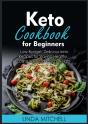Keto Cookbook For Beginners:Low-Budget, - Preview