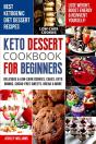 Keto Dessert Cookbook For Beginners - Preview