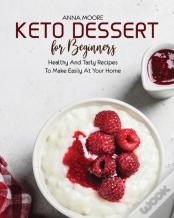 Keto Dessert For Beginners