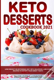 Capa do artigo Keto Desserts Cookbook 2021