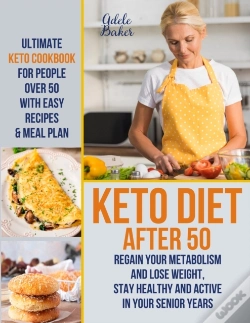 Capa do artigo Keto Diet After 50: Ultimate Keto Cookbo