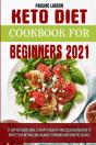 Keto Diet Cookbook For Beginners 2021 - Preview