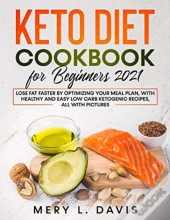 Keto Diet Cookbook For Beginners 2021