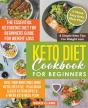 Keto Diet Cookbook For Beginners: The Es - Preview