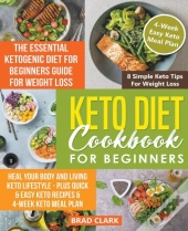 Keto Diet Cookbook For Beginners: The Es