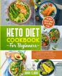 Keto Diet Cookbook For Beginners: The Ul - Preview