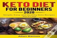 Keto Diet For Beginners 2020