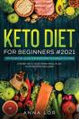 Keto Diet For Beginners #2021 - Preview