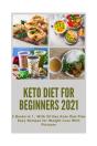 Keto Diet For Beginners 2021 - Preview