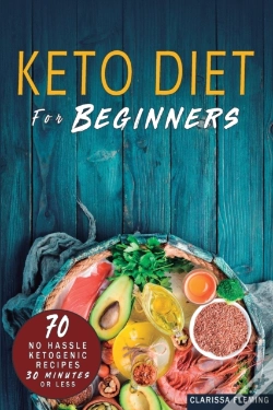 Capa do artigo Keto Diet For Beginners: 70 No Hassle Ke