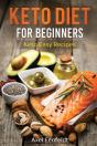 Keto Diet For Beginners: Keto Easy Recip - Preview