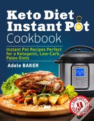 Keto Diet Instant Pot Cookbook