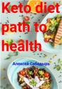 Keto Diet Path To Health - Preview