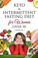 Keto & Intermittent Fasting Diet For Women Over 50