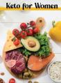 Keto For Women: Your Essential Guide To - Preview