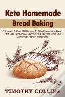 Keto Homemade Bread Baking