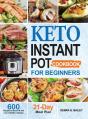 Keto Instant Pot Cookbook For Beginners - Preview