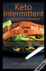Capa do artigo Keto Intermittent Fasting For Women Over 50