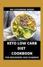 Keto Low Carb Diet Cookbook For Beginners And Dummies - Preview