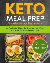 Keto Meal Prep Cookbook For Beginners