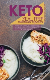 Keto Meal Prep Cookbook For Beginners