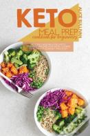 Keto Meal Prep Cookbook For Beginners