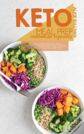 Keto Meal Prep Cookbook For Beginners