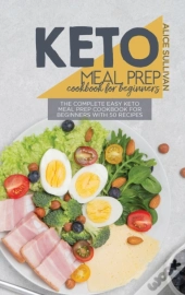 Keto Meal Prep Cookbook For Beginners