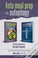 Keto Meal Prep & Autophagy - Books 1-2