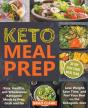 Keto Meal Prep: Easy, Healthy, And Whole - Preview