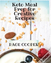 Keto Meal Prep For Creative Recipes