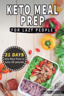 Keto Meal Prep For Lazy People