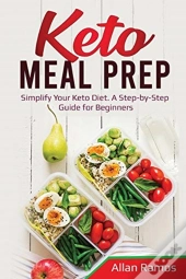 Keto Meal Prep: Simplify Your Keto Diet.
